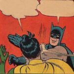 Batman Slapping Robin - PicZama Meme Generator